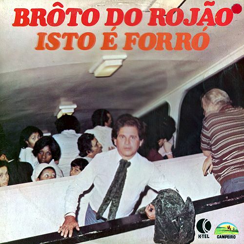 Isto é Forró - 1976